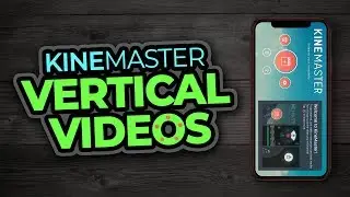 How To Make Vertical Video In KineMaster