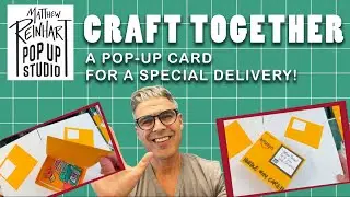 Craft Together - Special Delivery Edition!