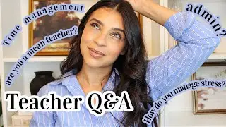 School Teacher Q&A| Middle School| High School