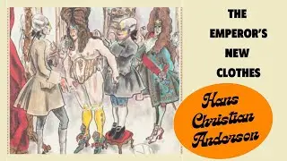 The Emperor's New Clothes - Classic Tale Brought to Life | Audiobook with Text, Illustrations