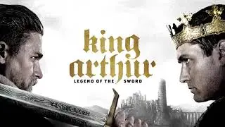 King Arthur - Legend of The Sword Theme Mix