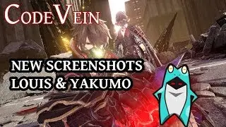 Code vein News: SCREENSHOTS, Louis, Yakumo, Blood tears and more