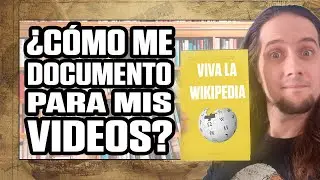 ¿TE PUEDES FIAR DE MIS VIDEOS? | MIS SESGOS Y PROCESO DE DOCUMENTACIÓN