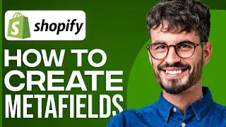 How To Create Metafields In Shopify (2024)