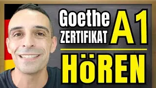 Goethe Zertifikat A1 HÖREN | How to pass the listening part. | German A1 Goethe Exam