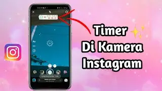 Cara Timer Di Kamera Ig | Cara Foto Di Ig Pake Waktu 3 detik