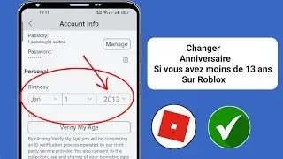 Comment changer votre âge Roblox si vous avez moins de 13 ans ! (2024 Changer l'anniversaire)