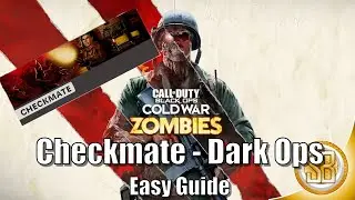 Cold War Zombies - Checkmate 'DARK OPS' Challenge - Easy Guide (Cold War Dark Ops - Checkmate)