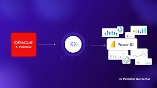 BI Publisher Connector - Connect Power BI Directly to Oracle BI Publisher Data Models