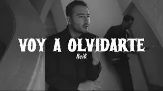 Reik - Voy a Olvidarte (Letra Completa y Emotiva)