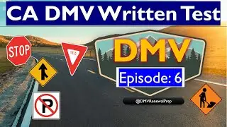 CA DMV Written Test 2024 - Episode 6 | New Permit/Renewal