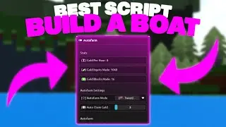 The *BEST* Build A Boat For Treasure Script 👑 | Autofarm, 100K Gold Per Hour!