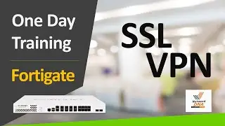 Fortigate : One Day Training : SSL VPN