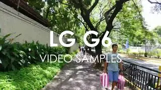 LG G6 Video Samples