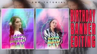 Birthday Photo Editing in Picsart | Birthday Banner Editing | Birthday flyer Editing in Picsart