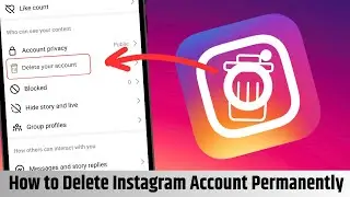 How to Delete Instagram Account Permanently (Quick & Easy)