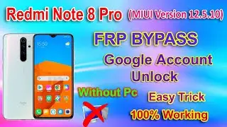 Redmi Note 8 Pro Frp Bypass/Redmi Note 8 Pro Google Account Unlock