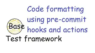 #52 Code Formatting: Using both pre-commit hooks (for formatting) and GitHub action (for checking).