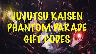 Jujutsu Kaisen Phantom Parade Gift Codes (iOS/Android)