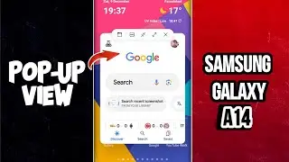 Samsung Galaxy a14 Pop-up view (All features and settings) | Samsung pop uo screen