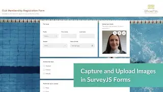 How to Capture and Upload Images in SurveyJS Forms | Enterprise Form Builder with Image Capture