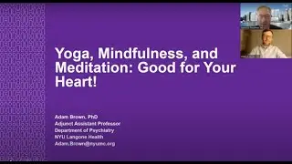 Yoga, Mindfulness, and Meditation: Good for Your Heart