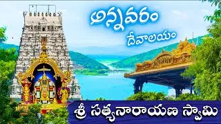 Annavaram Satyanarayana Swamy Temple: A Spiritual Journey in Andhra Pradesh| Must-Visit Temple Guide