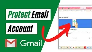 How to Protect Your Gmail Account From Hackers [Step by Step Tutorial]