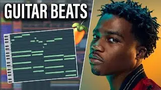 How to Make Dreamy Guitar Beats For Beginners (Roddy Ricch, Gunna, Cubeatz) | FL Studio