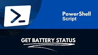 Get Battery Status PowerShell script