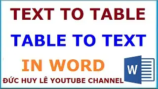 Convert text to table, table to text in Microsoft Word