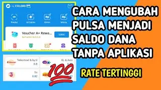 CARA UBAH PULSA JADI SALDO DANA TERBARU 2024