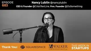 E683: Founder Nancy Lublin, Crisis Text Line: Partnering empathy w/ machine learning to save lives