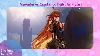 Mavuika vs Capitano Analysis: Most Epic Fight In Genshin?!