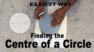 Finding the Centre of a circle (easiest way)