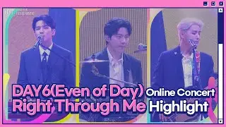 DAY6(Even of Day), 첫 온콘 'Right Through Me' 하이라이트