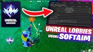 DESTROYING Unreal Lobbies With The Best Fortnite CHEAT 🏆 (BEST SOFTAIM)