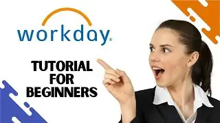 How to Use Workday || Workday HCM Tutorial for Beginners