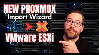 New Proxmox Import Wizard for Migrating VMware ESXi VMs