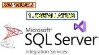 SSIS TUTORIALS FOR BEGINNERS||1.INSTALLATION OF SSIS & SSMS#ssis #msbi