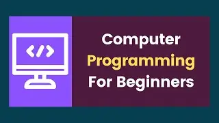 Introduction to Computer Programming for beginners || Coding for beginners