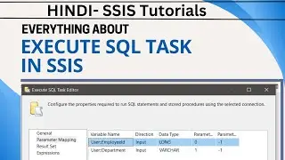 05 Hindi | Execute SQL task in SSIS