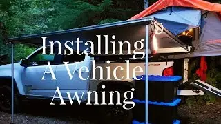 Installing a Vehicle Awning, Burmis Outdoor Awning