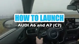 HOW TO LAUNCH your Audi A6/A7 (C7)