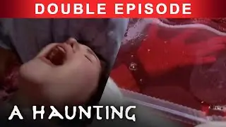 EVIL Spirits EXPOSED! | DOUBLE EPISODE | A Haunting