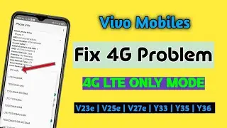 ViVo V23e, V25e, V27e , Y35, Y36 Fix 4G/LTE Problem How To Fix Network mode Problem in Vivo Mobiles