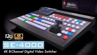 【NEWS】Brand New 4K Digital Video Switcher Datavideo SE-4000 Coming Soon