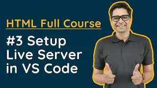 Learn Web Development - Setup Live Server in VS Code