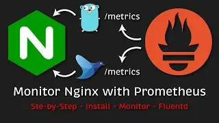 How to Monitor Nginx with Prometheus and Grafana? (Step-by-Step - Install - Monitor - Fluentd)