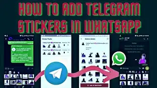 How To Use Telegram Stickers IN WhatsApp New Method 2024